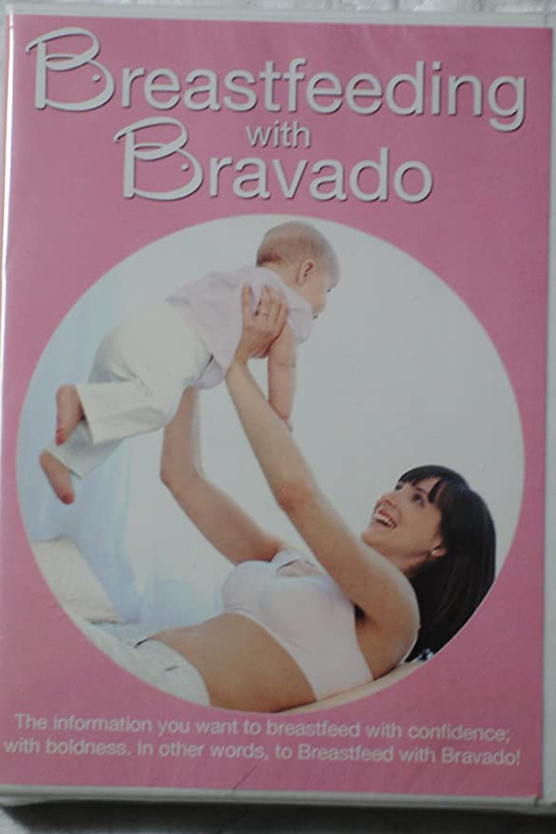 Breastfeeding with Bravado DVD
